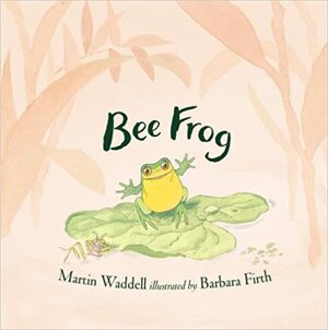 Bee Frog by Martin Waddell