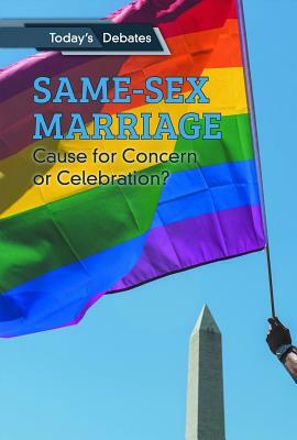 Same-Sex Marriage: Cause for Concern or Celebration? by Erin L. McCoy, Jon Sterngass