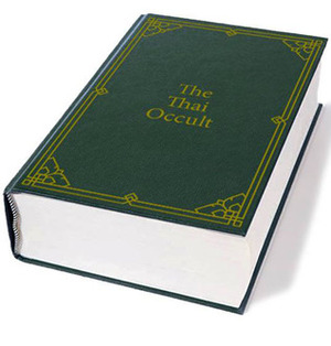 The Thai Occult, Volume 3 by Bon, Jenx