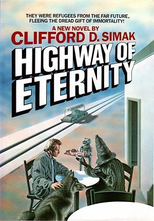 Highway Of Eternity by Clifford D. Simak