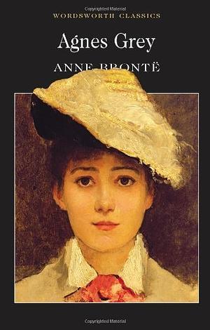 Agnes Grey by Anne Brontë