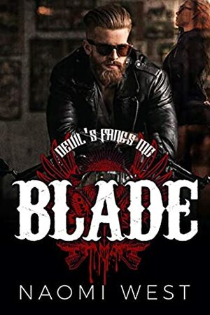 Blade: Devil's Fangs MC by Naomi West