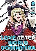 Love After World Domination Vol. 2 by Takahiro Wakamatsu, Hiroshi Noda