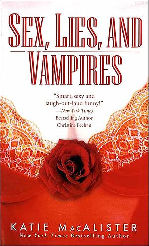 Sex, Lies, and Vampires by Katie MacAlister