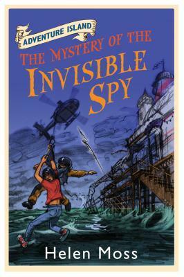 The Mystery of the Invisible Spy by Helen Moss