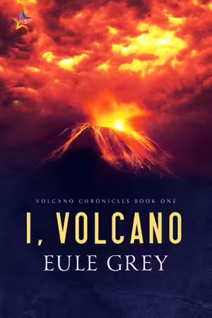 I, Volcano by Eule Grey