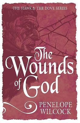 The Wounds of God by Penelope Wilcock