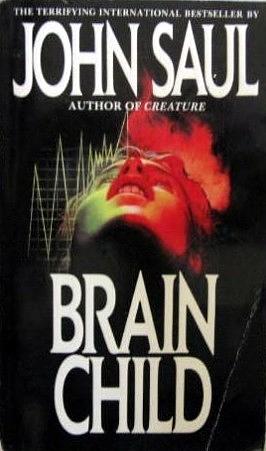 Brainchild by John Saul