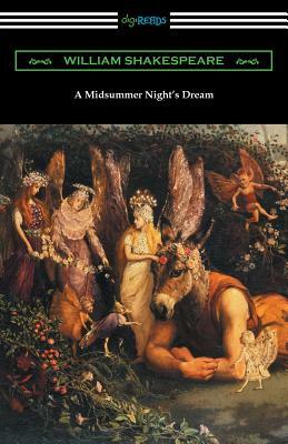 A Midsummer Night's Dream (Annotated by Henry N. Hudson with an Introduction by Charles Harold Herford) by William Shakespeare