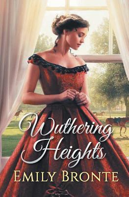 Wuthering Heights by Emily Brontë