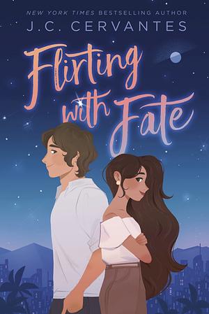 Flirting With Fate by J.C. Cervantes