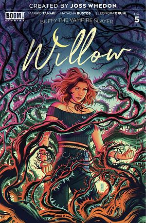 Buffy the Vampire Slayer: Willow #5 by Mariko Tamaki