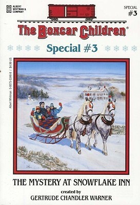The Mystery at Snowflake Inn by Gertrude Chandler Warner