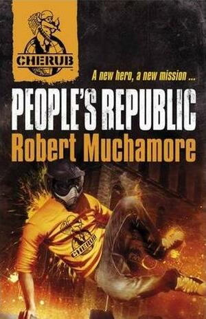 People's Republic by Robert Muchamore