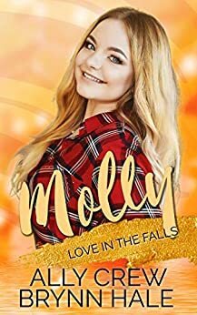 Molly by Ally Crew, Brynn Hale