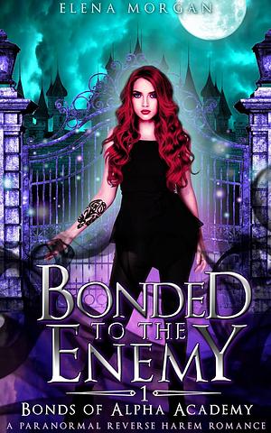 Bonded to the Enemy by Elena Morgan