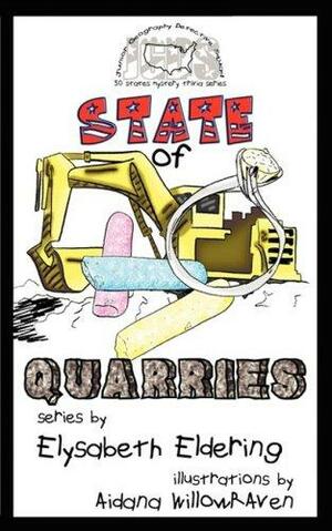 State of Quarries by Elysabeth Eldering