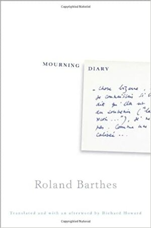 Rouwdagboek by Roland Barthes
