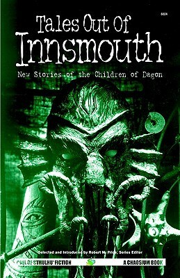 Tales Out of Innsmouth: New Stories of the Children of Dagon by Robert M. Price