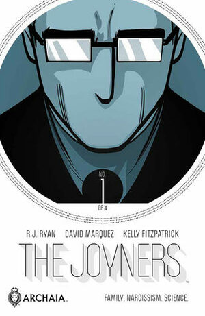 The Joyners #1 by David Marquez, R.J. Ryan