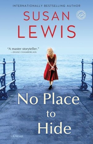 No Place to Hide by Susan Lewis