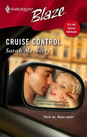 Cruise Control by Sarah Mayberry