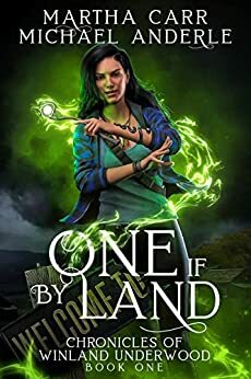 One If By Land by Martha Carr, Michael Anderle