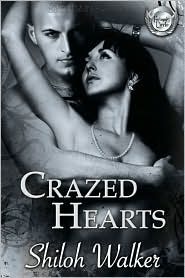 Crazed Hearts by Shiloh Walker