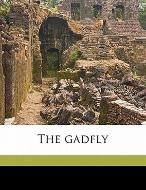 The Gadfly by Ethel Lilian Voynich