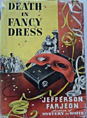 Death in Fancy Dress by J. Jefferson Farjeon