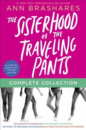 Pants=Love: The Four Sisterhood of the Traveling Pants Novels by Ann Brashares