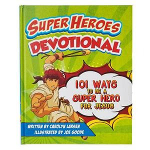 Super Heroes Devotional by Carolyn Larsen