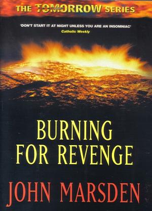 Burning For Revenge by John Marsden