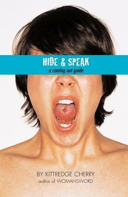 Hide and Speak by Kittredge Cherry