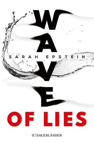 Wave of Lies by Sarah Epstein