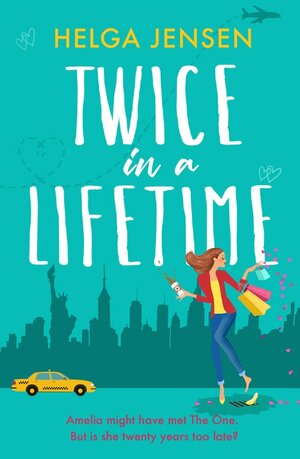 Twice in a Lifetime by Helga Jensen