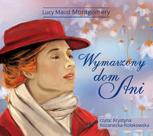 Wymarzony dom Ani by L.M. Montgomery