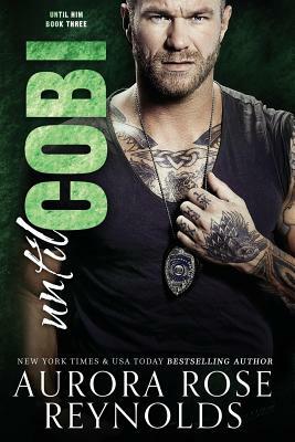 Until Cobi by Aurora Rose Reynolds