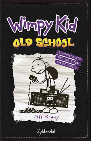 Old School by Jeff Kinney