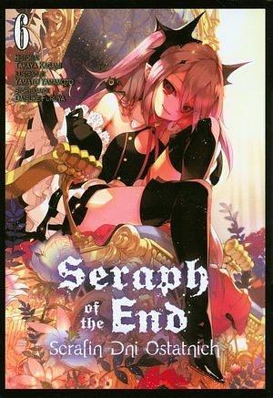 Seraph of the End - Serafin dni ostatnich. Tom 6 by Takaya Kagami, Takaya Kagami