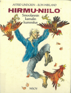 Hirmu-Niilo: Smoolannin kamalin kummitus by Astrid Lindgren