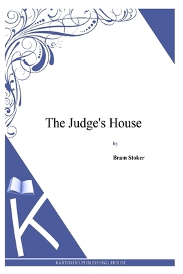 The Judge's House by Bram Stoker