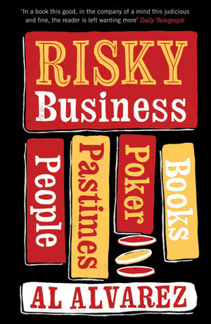 Risky Business by A. Alvarez