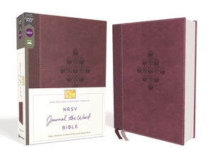 Nrsv, Journal the Word Bible, Leathersoft, Burgundy, Comfort Print: Reflect, Journal, or Create Art Next to Your Favorite Verses by The Zondervan Corporation
