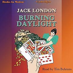 Burning Daylight by Jack London