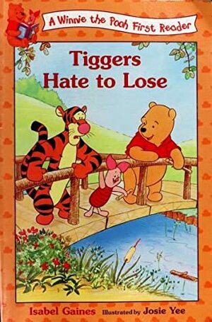 Tiggers Hate to Lose by Isabel Gaines