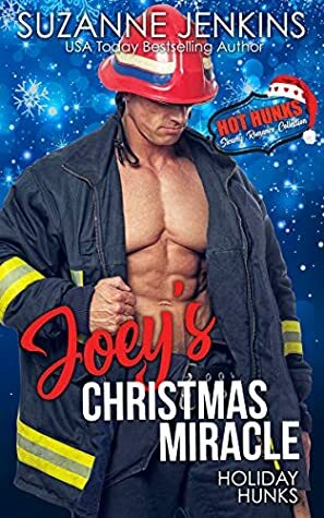 Holiday Hunks - Joey's Christmas Miracle by Hot Hunks, Suzanne Jenkins