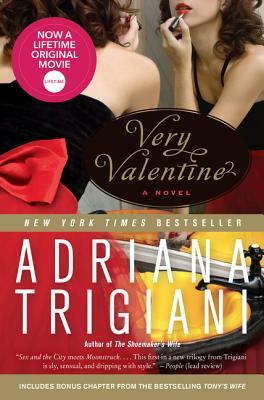 Very Valentine by Adriana Trigiani