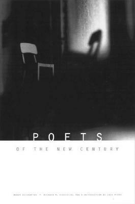 Poets of the New Century by Roger Weingarten, Jack Myers