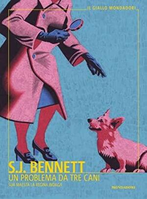 Un problema da tre cani by S.J. Bennett